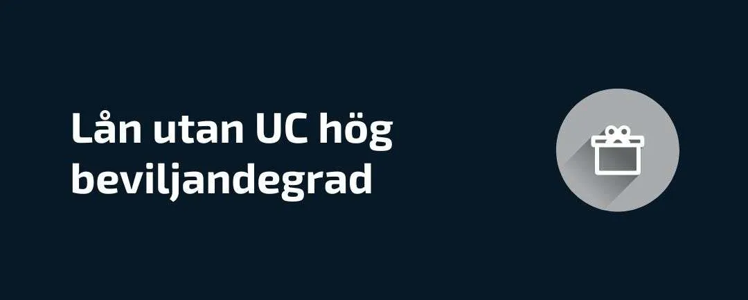 Lån utan UC hög beviljandegrad