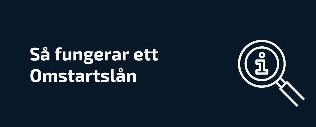 Så fungerar ett omstartslån