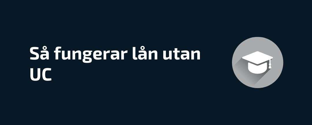 Så fungerar lån utan UC